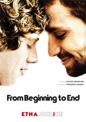 فيلم From Beginning to End 2009 مترجم