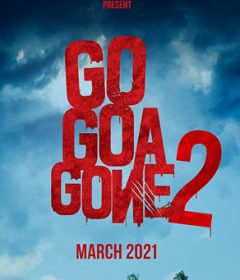 فيلم Go Goa Gone 2 2021 مترجم