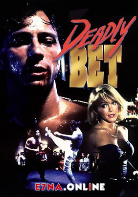 فيلم Deadly Bet 1992 مترجم
