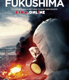 فيلم Fukushima 50 2020 مترجم