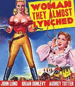 فيلم Woman They Almost Lynched 1953 مترجم