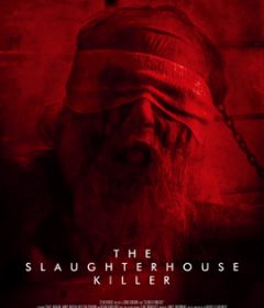 فيلم The Slaughterhouse Killer 2020 مترجم