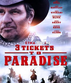 فيلم 3 Tickets to Paradise 2021 مترجم
