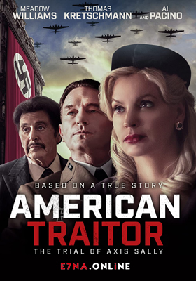 فيلم American Traitor The Trial of Axis Sally 2021 مترجم