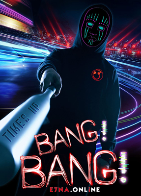فيلم Bang! Bang! 2020 مترجم