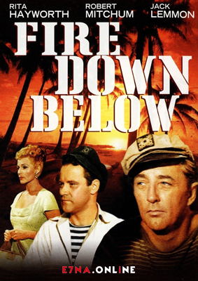 فيلم Fire Down Below 1957 مترجم