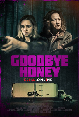 فيلم Goodbye Honey 2020 مترجم