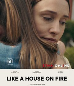 فيلم Like a House on Fire 2020 مترجم