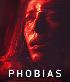فيلم Phobias 2021 مترجم