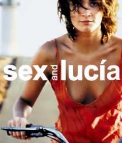 فيلم Sex and Lucía 2001 مترجم