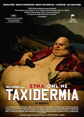 فيلم Taxidermia 2006 مترجم