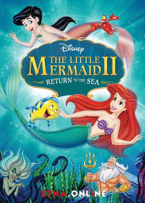فيلم The Little Mermaid 2 Return To The Sea 2000 Arabic مدبلج