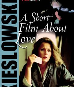 فيلم A Short Film About Love 1988 مترجم