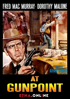 فيلم At Gunpoint 1955 مترجم