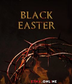 فيلم Black Easter 2021 مترجم