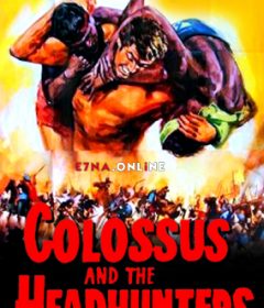 فيلم Colossus and the Headhunters 1963 مترجم