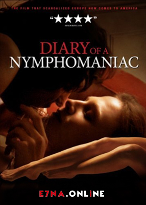 فيلم Diary of a Nymphomaniac 2008 مترجم