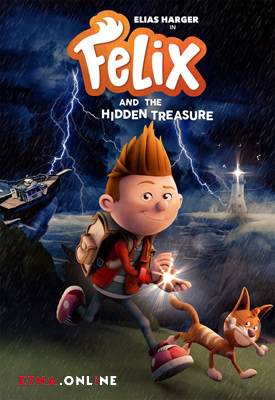 فيلم Felix and the Hidden Treasure 2021 مترجم