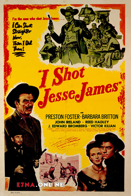 فيلم I Shot Jesse James 1949 مترجم