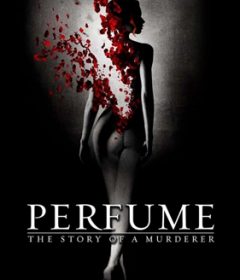 فيلم Perfume The Story of a Murderer 2006 مترجم