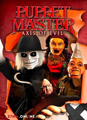 فيلم Puppet Master Axis of Evil 2010 مترجم