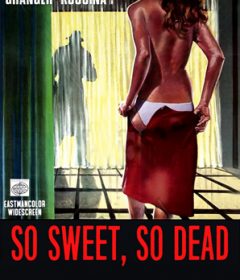 فيلم So Sweet, So Dead 1972 مترجم