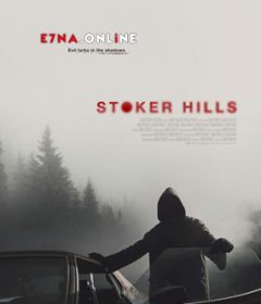 فيلم Stoker Hills 2021 مترجم