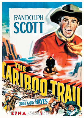 فيلم The Cariboo Trail 1950 مترجم