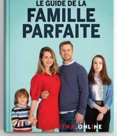 فيلم The Guide to the Perfect Family 2021 مترجم
