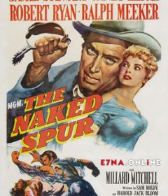 فيلم The Naked Spur 1953 مترجم