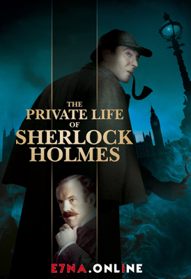 فيلم The Private Life of Sherlock Holmes 1970  مترجم