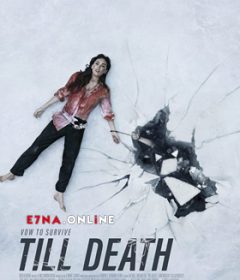 فيلم Till Death 2021 مترجم