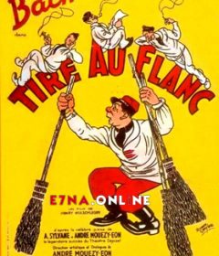 فيلم Tire au flanc 1928 مترجم