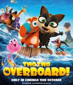 فيلم Two by Two Overboard! 2021 مترجم