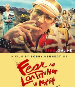 فيلم Fear and Loathing in Aspen 2021 مترجم