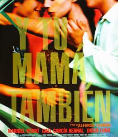 فيلم Y Tu Mamá También 2001 مترجم