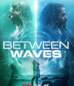 فيلم Between Waves 2020 مترجم