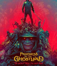 فيلم Prisoners of the Ghostland 2021 مترجم