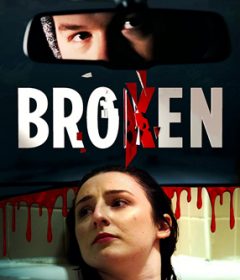 فيلم Broken 2021 مترجم