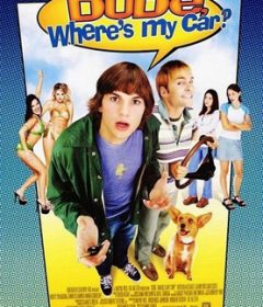فيلم Dude, Where’s My Car? 2000 مترجم