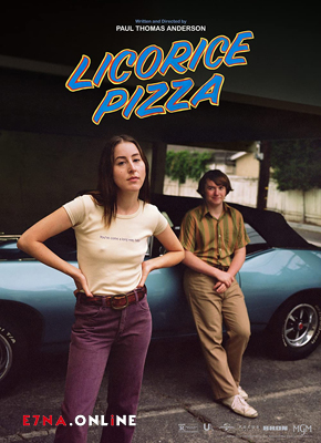 فيلم Licorice Pizza 2021 مترجم