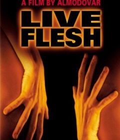 فيلم Live Flesh 1997 مترجم