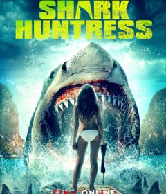 فيلم Shark Huntress 2021 مترجم