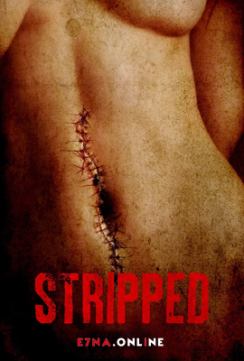 فيلم Stripped 2013 مترجم