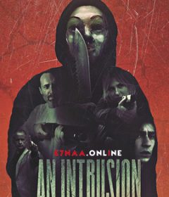 فيلم An Intrusion 2021 مترجم