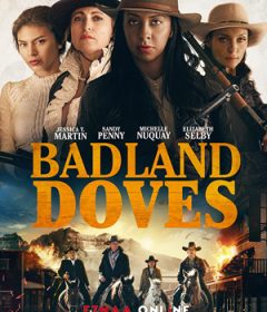 فيلم Badland Doves 2021 مترجم