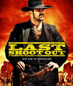 فيلم Last Shoot Out 2021 مترجم