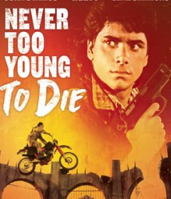 فيلم Never Too Young to Die 1986 مترجم