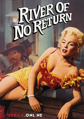 فيلم River of No Return 1954 مترجم