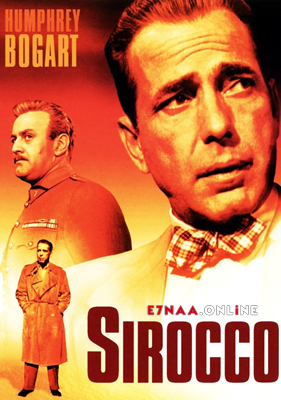 فيلم Sirocco 1951 مترجم